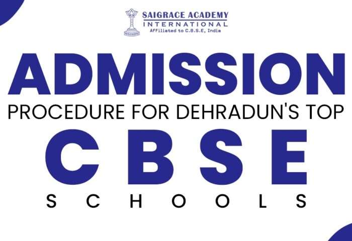 Admission Procedure for Best CBSE School in Dehradun Updated 2024-25