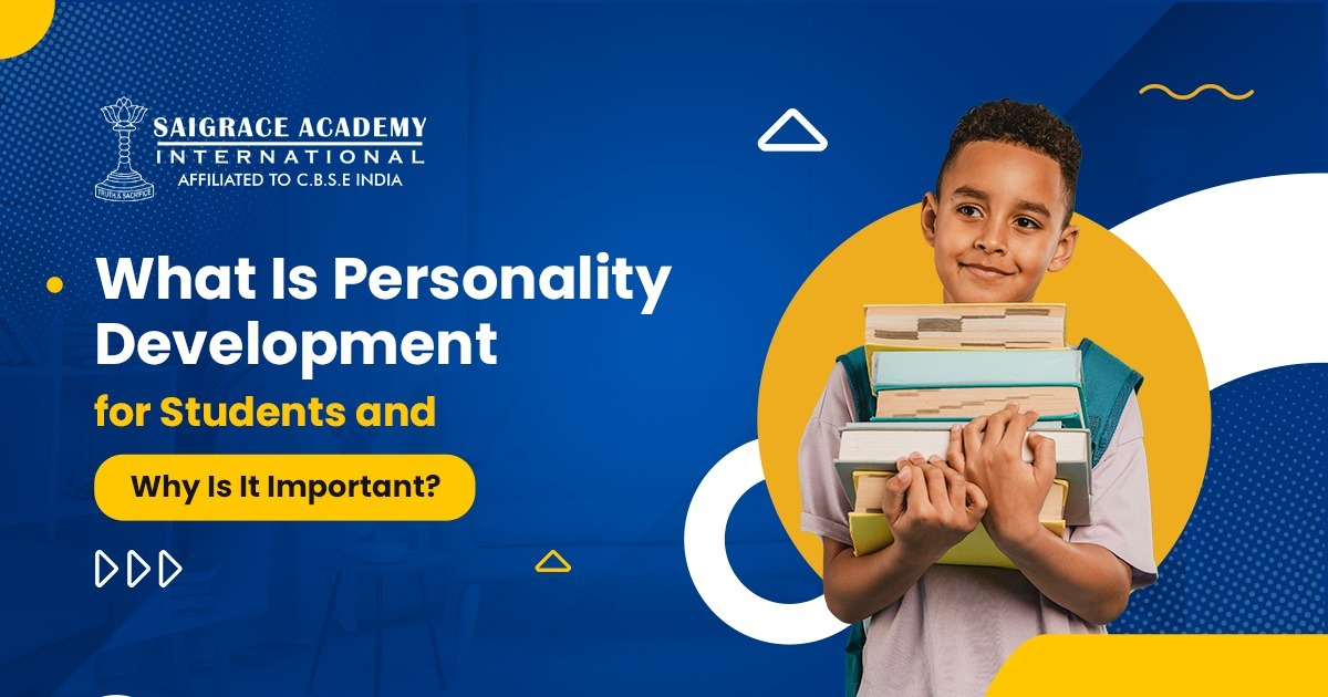 What Is Personality Development for Students and Why Is It Important?